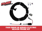 FASS Drop-In Series Electric Heater Probe Kit
