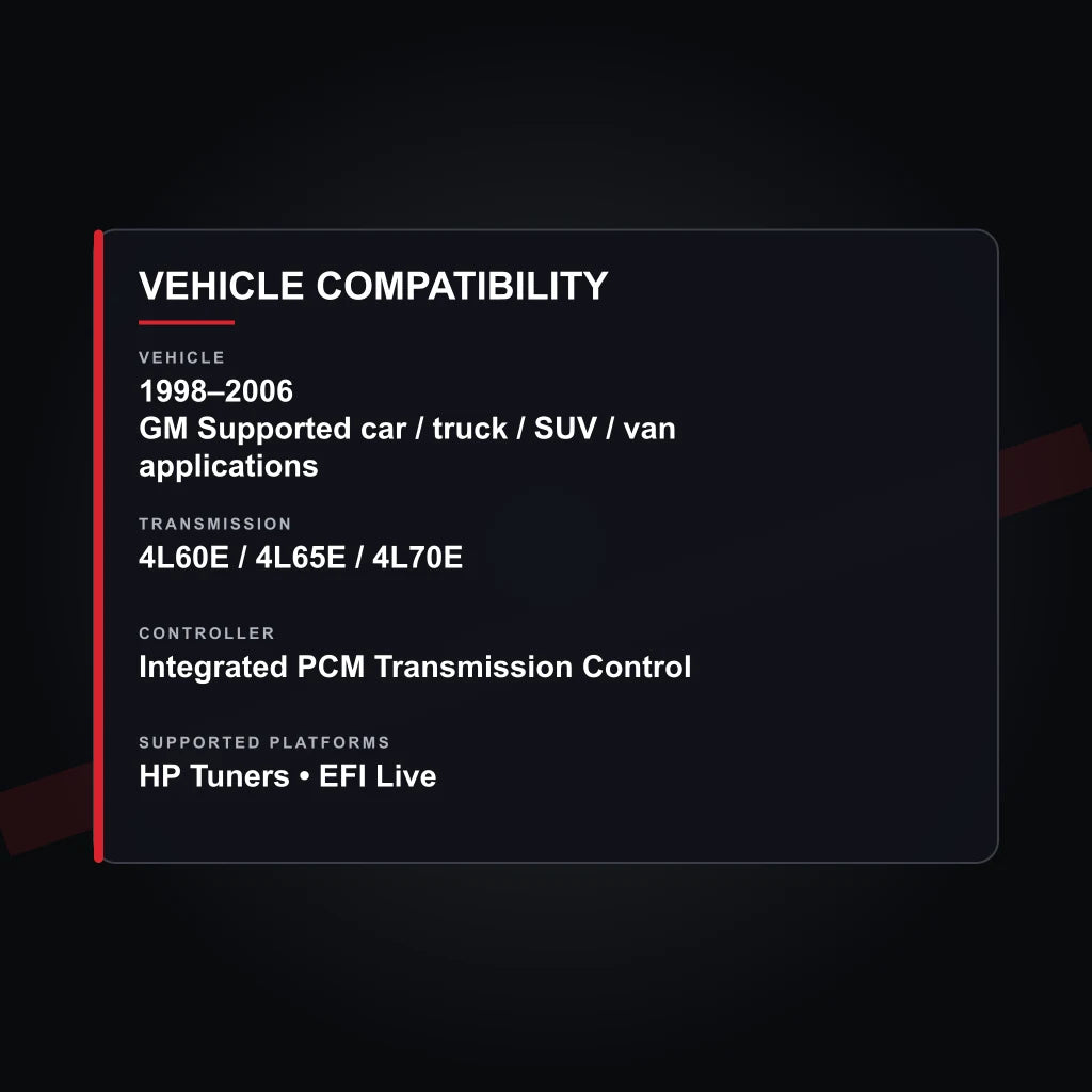GM 4L60E / 4L65E / 4L70E Transmission Tuning vehicle and platform compatibility